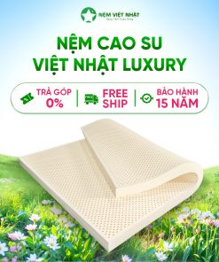 Nệm Cao Su Thiên Nhiên Việt Nhật NATURAL LUXURY
